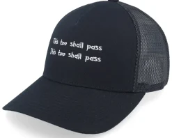 This Too Shall Pass Black A-frame Trucker - Fair